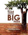 The Little Toad and the Big Flood The Little Toad and the Big Flood