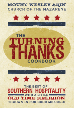 The Turning Thanks Cookbook The Turning Thanks Cookbook